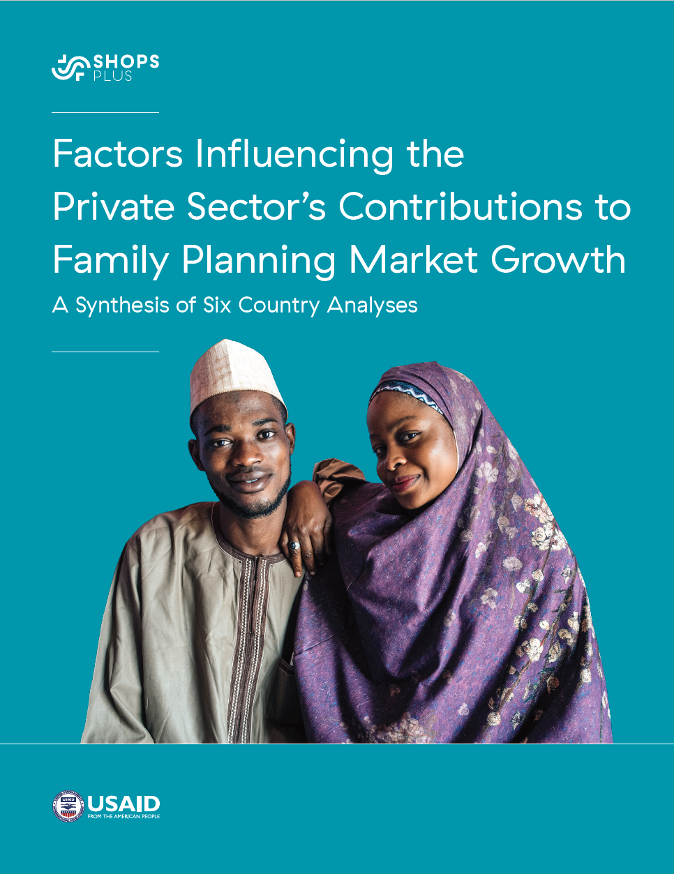 Cover for the brief on Factors Influencing the Private Sector's Contributions to Family Planning Market Growth: A Synthesis of Six Country Analyses